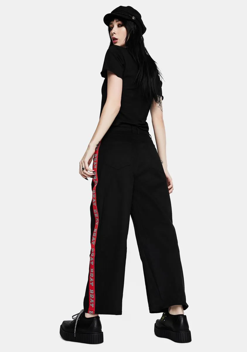 Bratty Straight Leg Pants